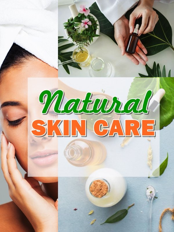 Natural Skin Care routine
